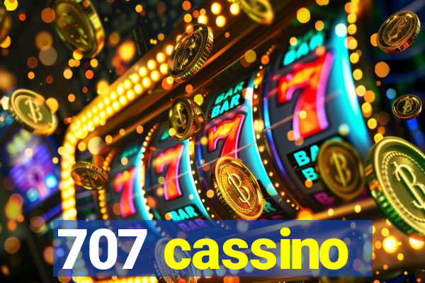 707 cassino